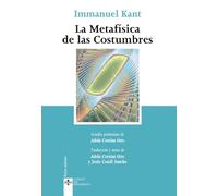 La metafísica de las costumbres (Clásicos - Clásicos del Pensamiento)