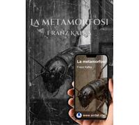La metamorfosi: Edizione integrale aumentata (Saper Essere)