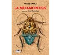 La metamorfosis. Ilustrada por Tavo Montañez: 19 (Clásicos ilustrados)