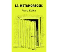 La metamorfosis: Con ilustraciones originales de Kafka