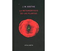 La metamorfosis de las plantas: 136 (LIBER NATURAE)