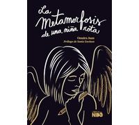 La metamorfosis de una niña rota