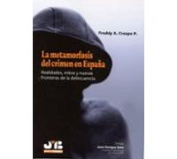 La metamorfosis del crimen en España