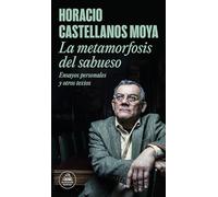 La metamorfosis del sabueso: Ensayos personales y otros textos (Random House)