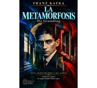 LA METAMORFOSIS. Die Verwandlung