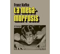 Metamorfosis, La (El manga): 0 (La otra h)