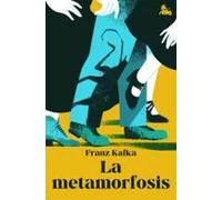 La metamorfosis | Franz Kafka