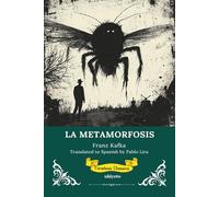 LA METAMORFOSIS Spanish Version of The Metamorphosis