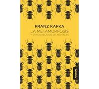 La Metamorfosis / The Metamorphosis: Y Otros Relatos De Animales (Austral Singular)