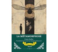 LA MÉTAMORPHOSE French Version of The Metamorphosis