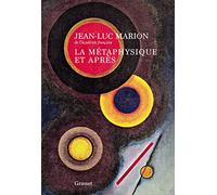 La métaphysique et après: Essai sur l'historicité et sur les époques de la philosophie