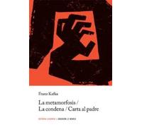La metarmofosis / La Condena / Carta al padre | David Zane Mairowitz Et Cha