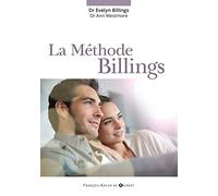 La méthode Billings: Une méthode naturelle pour favoriser ou différer une grossesse