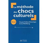 La méthode des chocs culturels: Manuel de formation en travail social et humanitaire