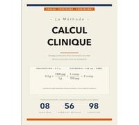 La Méthode du Calcul Infirmier: Dosage Médicamenteux, Calculs de Perfusion et Conversions d'Unités | Résolus Pas à Pas
