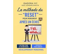 La méthode du "Reset" pour rebondir après un échec.