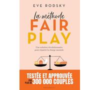 La méthode Fair Play: Une solution révolutionnaire pour répartir la charge mentale