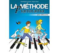 La méthode Pianorama: Pour débutants: 1