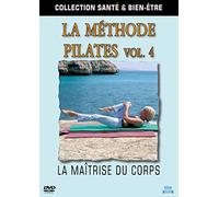 La Méthode Pilates : La maîtrise du corps - Vol. 4 [Francia] [DVD]