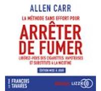 La Méthode Sans Effort Pour Arrêter De Fumer (audiolibro)