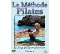 La Méthodes Pilates : Le dos et le maintien [DVD]