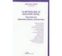 La Metodologia En Educacion Social: Recorrido Por Diferentes Ambi Tos