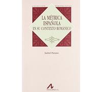 La métrica española en su contexto románico (Perspectivas)