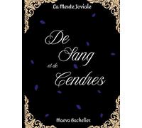 La Meute Joviale: De sang et de cendres: 1
