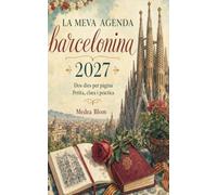 La meva agenda barcelonina 2027: Dos dies per pàgina, petita, clara i pràctica