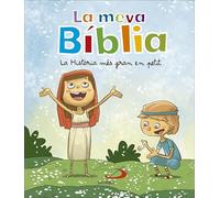 La Meva Biblia: La Historia Mes Gran En Petit