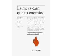 «La meva carn que tu encenies»: | Francesc Pujols I Morgades, Alba Padrós, Max Pérez Muñoz, Empar Moliner