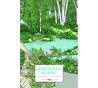 La meva casa al bosc (SERIE ILLUSTRATA)
