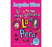 La meva germana és la pera (Escritura desatada)