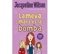 La meva mare és la bomba (Escritura desatada)