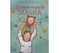 La Meva Mare Es Magica