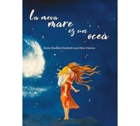 La meva mare és un oceà (ESPIRAL EDICIONES)