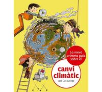 La meva primera guia sobre el canvi climàtic: 10 (Guies)