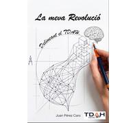 La meva Revolució: Delineant el TDAH