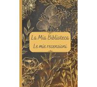 La mia Biblioteca le mie Recensioni