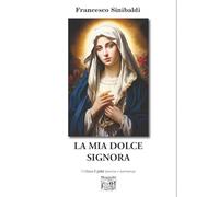 La mia dolce Signora (I gelsi)