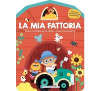 La mia fattoria. Colora, completa con gli sticker e impara nuove parole. Ediz. a colori (Attacca colora impara)