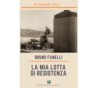 La mia lotta di Resistenza