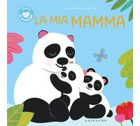 La mia mamma. Ediz. a colori (Osservo e imparo)