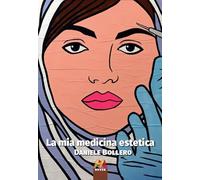 La mia medicina estetica (Autoridomani)