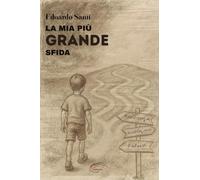 La mia più grande sfida