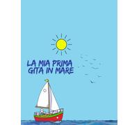 La mia prima gita in mare