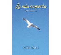 La Mia Scoperta: (Me Stesso)