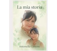 La mia storia