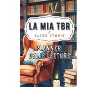 La mia TBR e altre storie (Light Academia): Agenda/Diario/Planner delle letture per lettori seriali, 300+ libri, sfide di lettura, e molto altro! Il regalo perfetto per qualunque lettore!