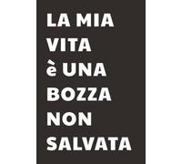 La mia vita è una bozza non salvata:Taccuino per Appunti Divertente | Quaderno a Righe per un Collega, Amico, Amica | Idea Regalo da Ufficio: quaderno divertente